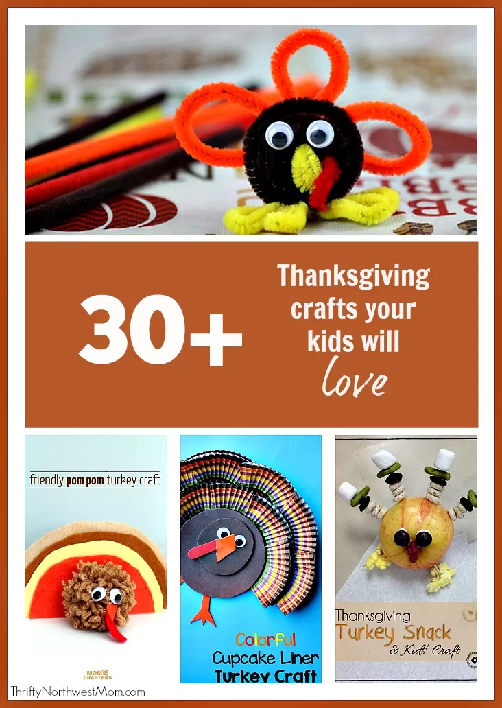 Thanksgiving Crafts - 30+ Thanksgiving Crafts Kids Will Love!