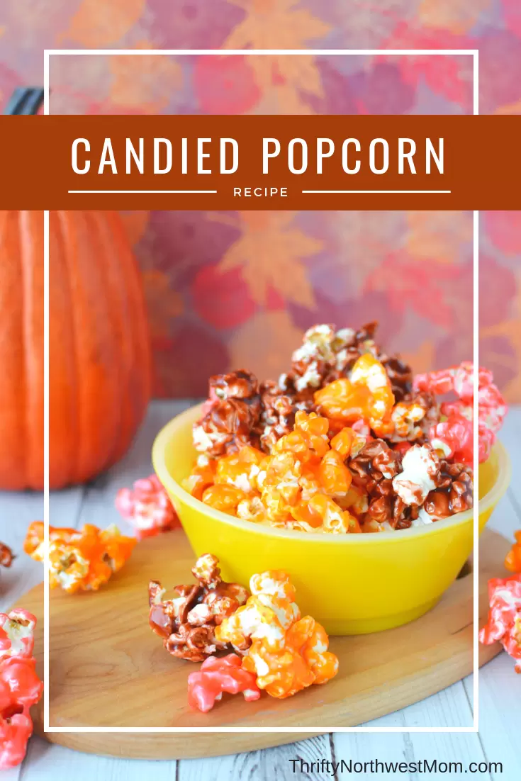 Candied Popcorn Recipe - a delicious fall treat perfect for holiday parties