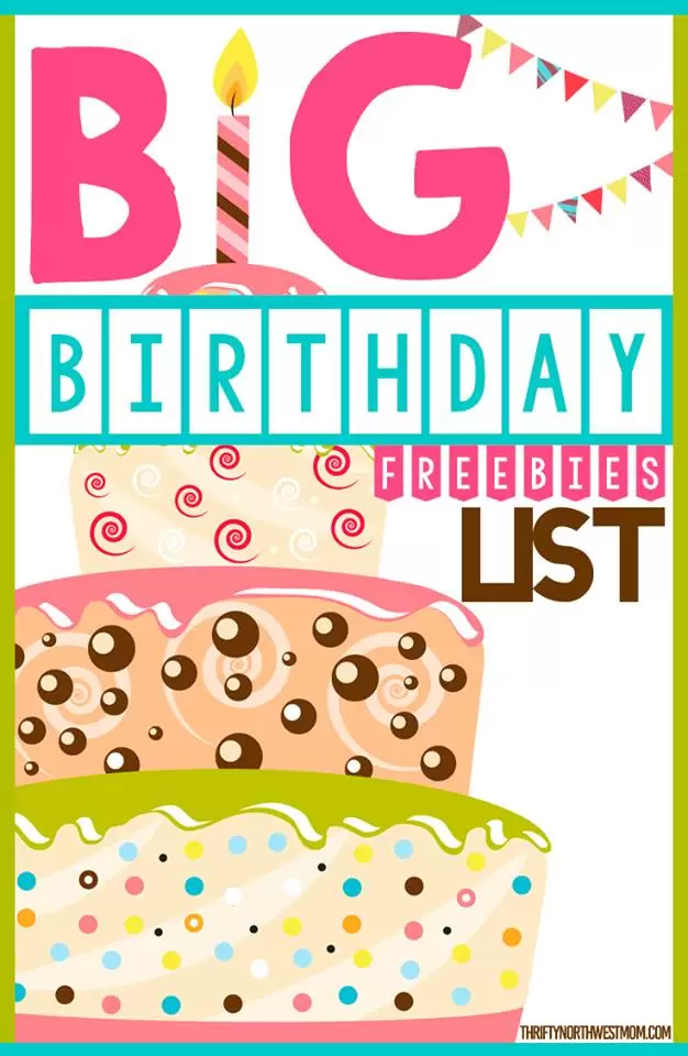 Big Birthday Freebie List for Restaurants, Retail Stores & Kids Birthday Freebies