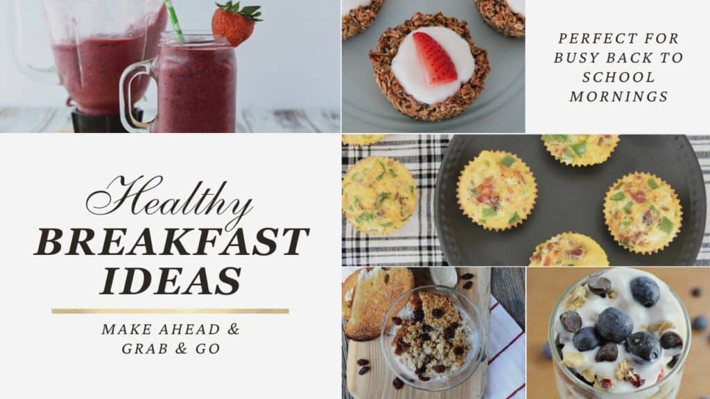 Healthy Back to School Breakfast Ideas