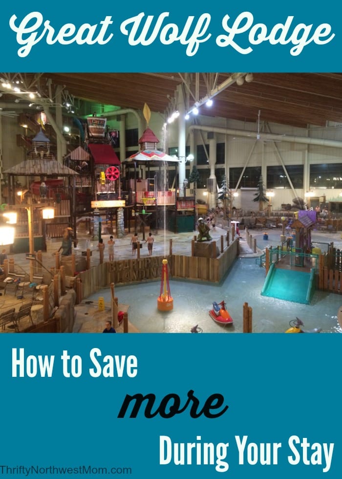 Great Wolf Lodge Washington Tips To Save The Most During