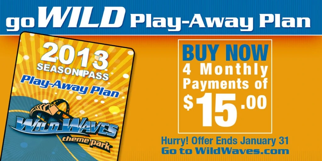 Wild Waves – Buy An Annual Pass For 4 Payments of $14.99 (Plus Taxes & Fees)