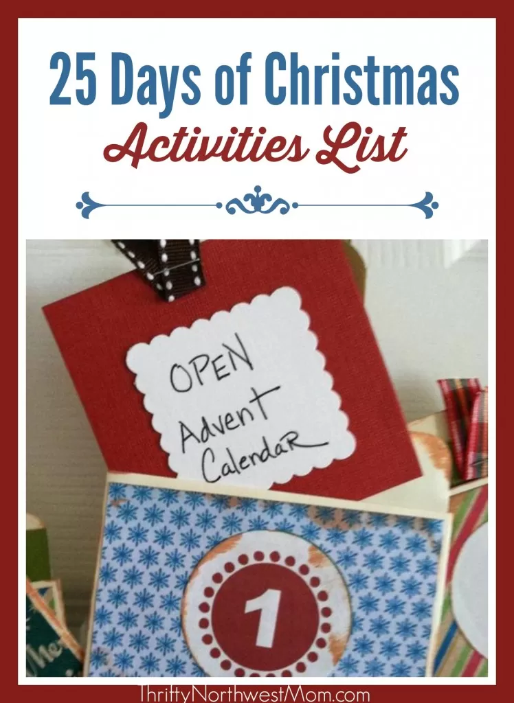 Celebrating the 25 Days of Christmas ~ Activities List – Christmas Countdown activities + FREE Personalized Printables!