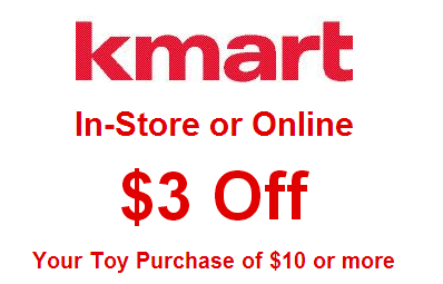 KMart Toy Coupon: $3 Off $10 Toy Purchase In Store or Online ...