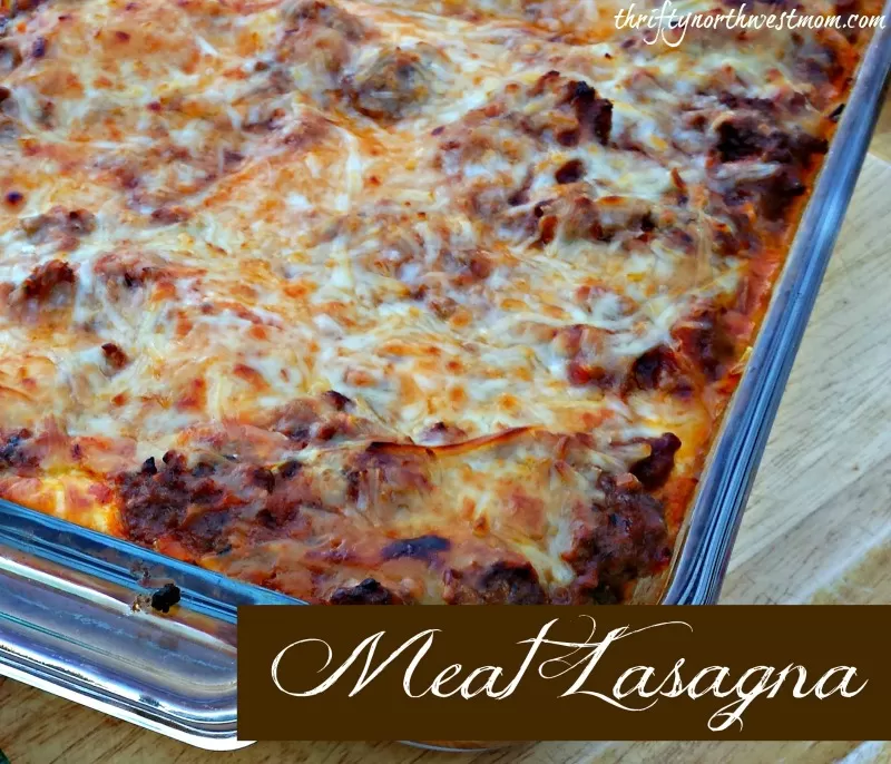 Meat Lasagna Recipe - Thrifty NW Mom