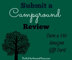 Submit a Northwest Campground Review, Earn a $10 Amazon Gift Card