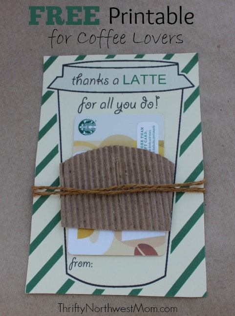 Thanks a Latte FREE Printable - Great Idea for Teacher or 