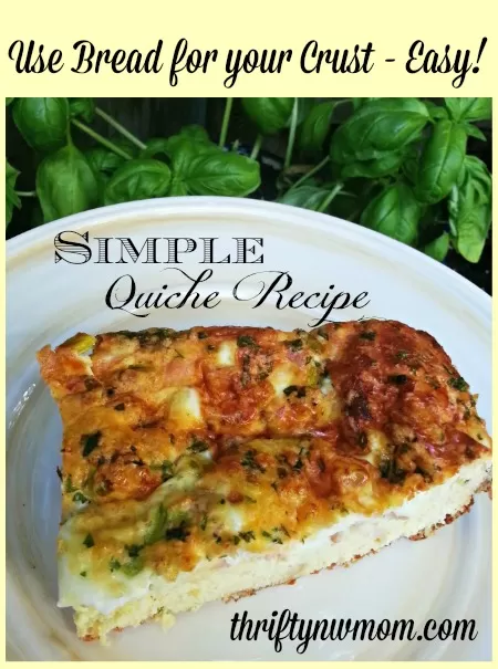 Simple Quiche Recipe using Bread for a Crust as Timesaver