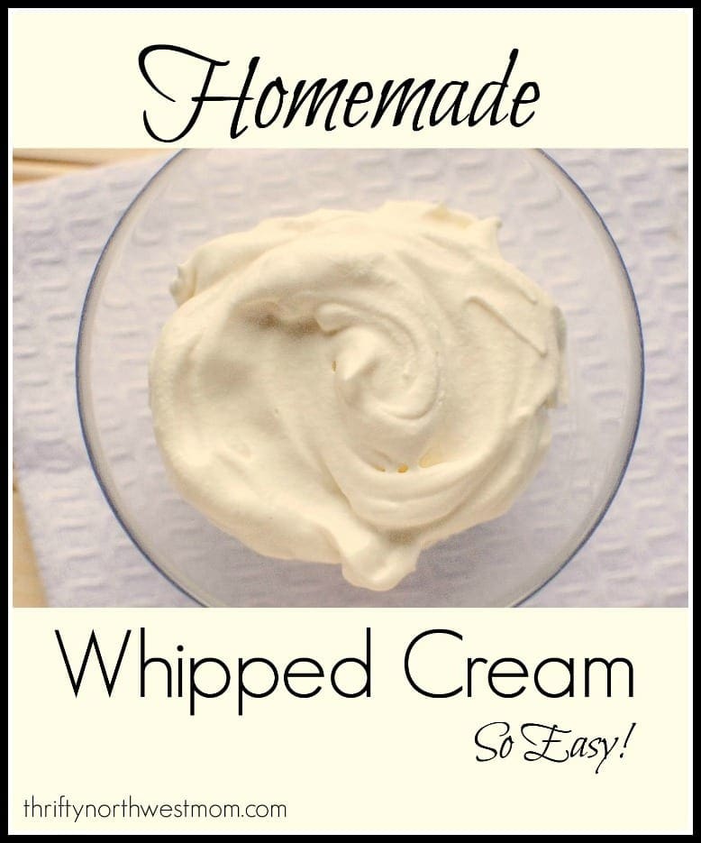Homemade Whip Cream Recipe! So Easy! Thrifty NW Mom