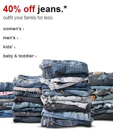 Jeans For The Family 40% OFF!