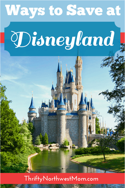 Ways to Save at Disneyland