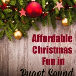 Affordable Christmas Fun in Puget Sound