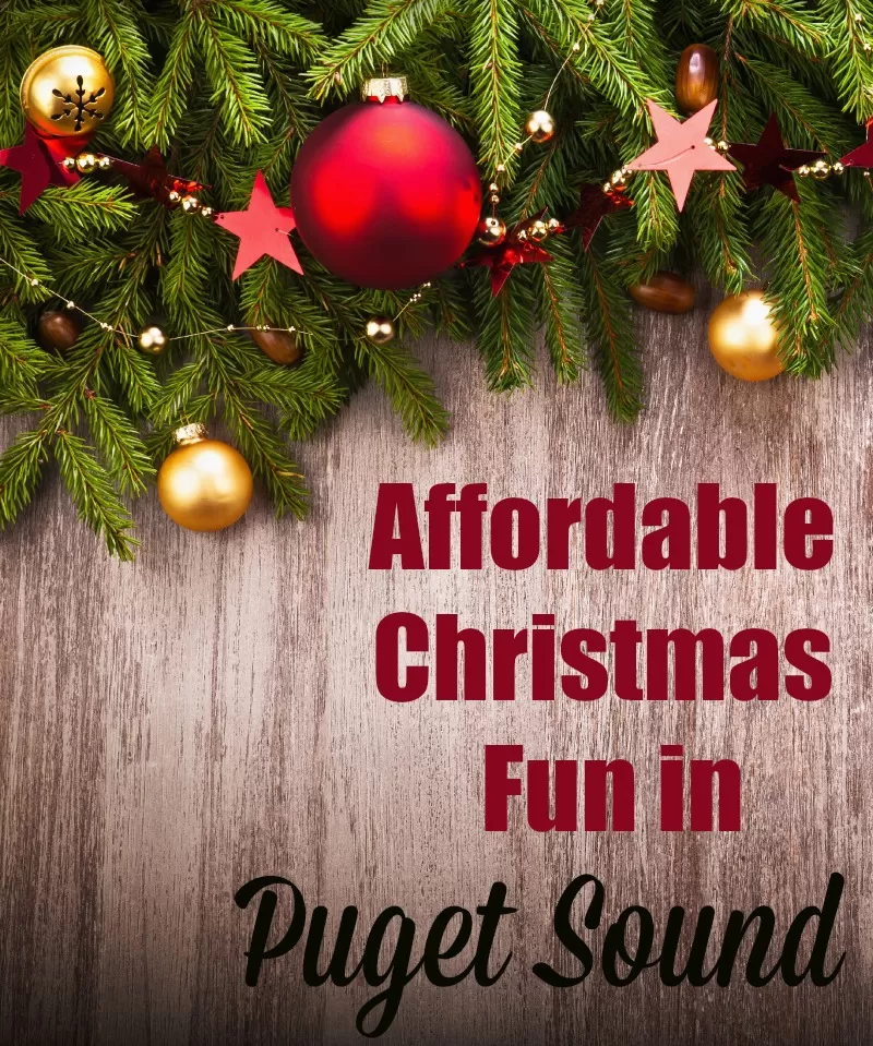 Affordable Christmas Fun in Puget Sound