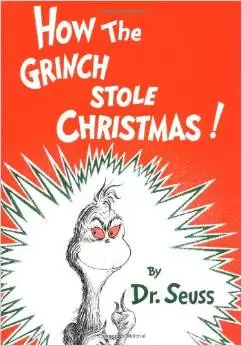 How the Grinch Stole Christmas