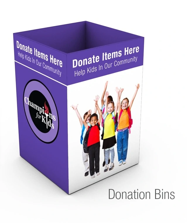 Champions for Kids Donation Bin