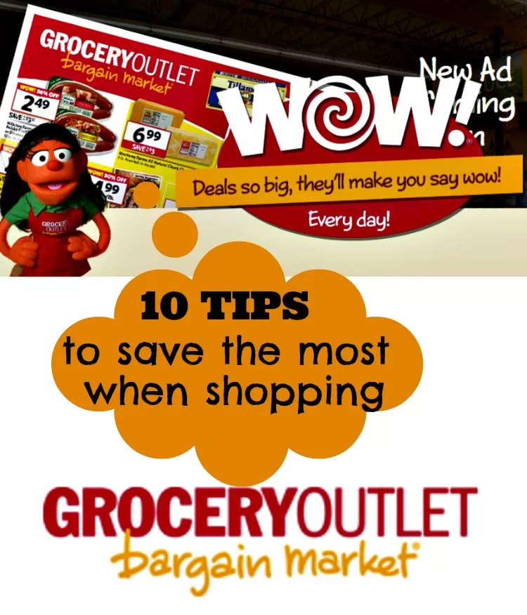 10 Tips & Ways to Save When Shopping at Grocery Outlet Stores