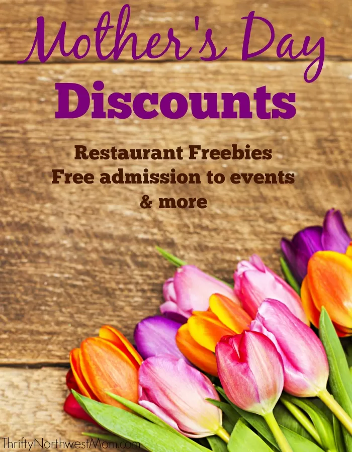 Mother's Day Roundup of restaurant discounts, free admission to events & more. 