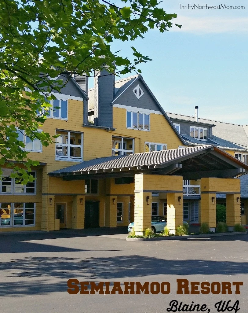 Semiahmoo Resort – Beach Getaway Close to Canadian Border!