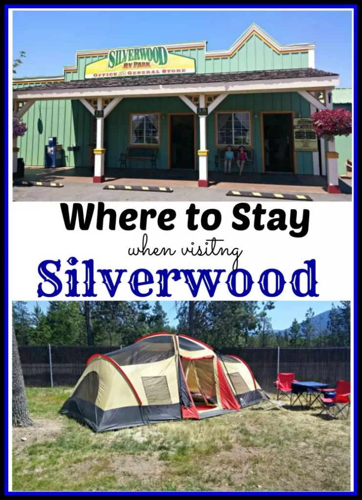 Where to Stay when visiting Silverwood