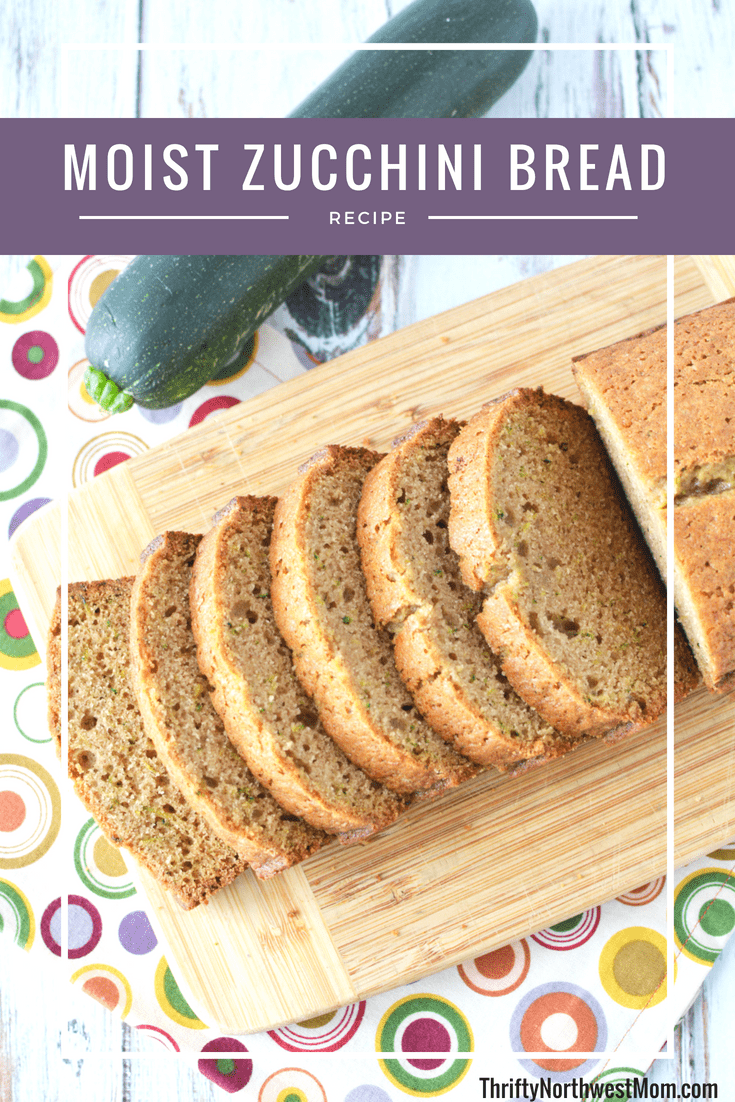 Zucchini Bread – Moist & Flavorful and Great Way to Use Up Summer Produce!