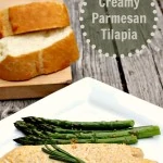 Creamy Parmesan Tilapia