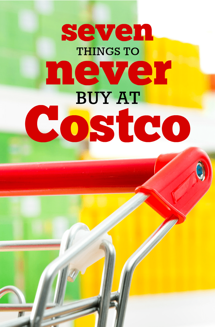 Seven Things to Never Buy at Costco