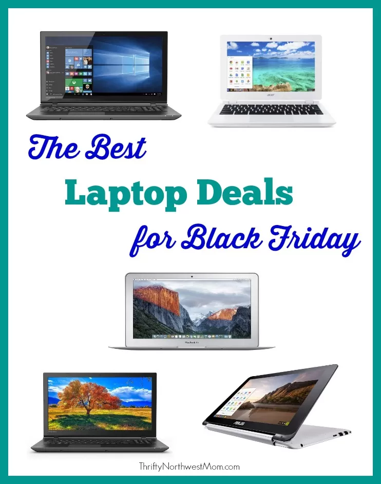 Laptop Deals for Black Friday – Apple MacBook, Toshiba Satellite Touchscreen, Chromebook & more!