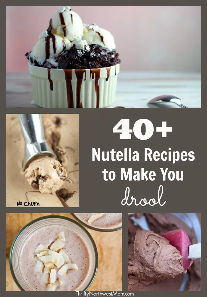 Nutella Recipes - 40+ Recipes to Make You Drool