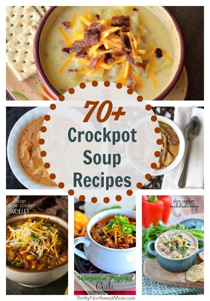 70+ Crock Pot Soup Recipes