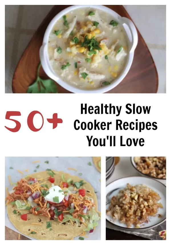 Check out this list of 50+ Healthy Slow Cooker Recipes you'll love. Add it to your recipe collection to save time & money in the kitchen.