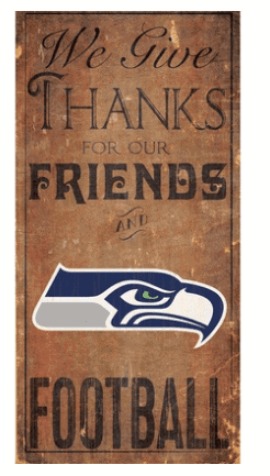 Seahawks Thanksgiving Sign – $11.99