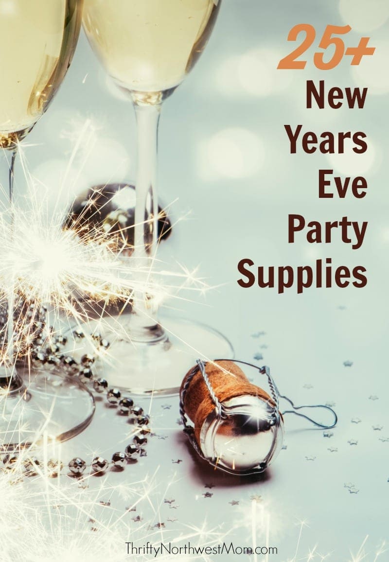 25 New  Years  Eve Party  Supplies  to Plan the Perfect Party  