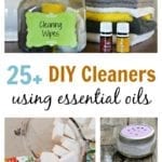 25+ DIY Cleaners using Essential Oils for frugal, non-toxic, chemical free cleaning supplies in your home.