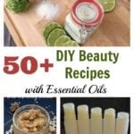 50+ DIY Beauty Recipes with Essential Oils
