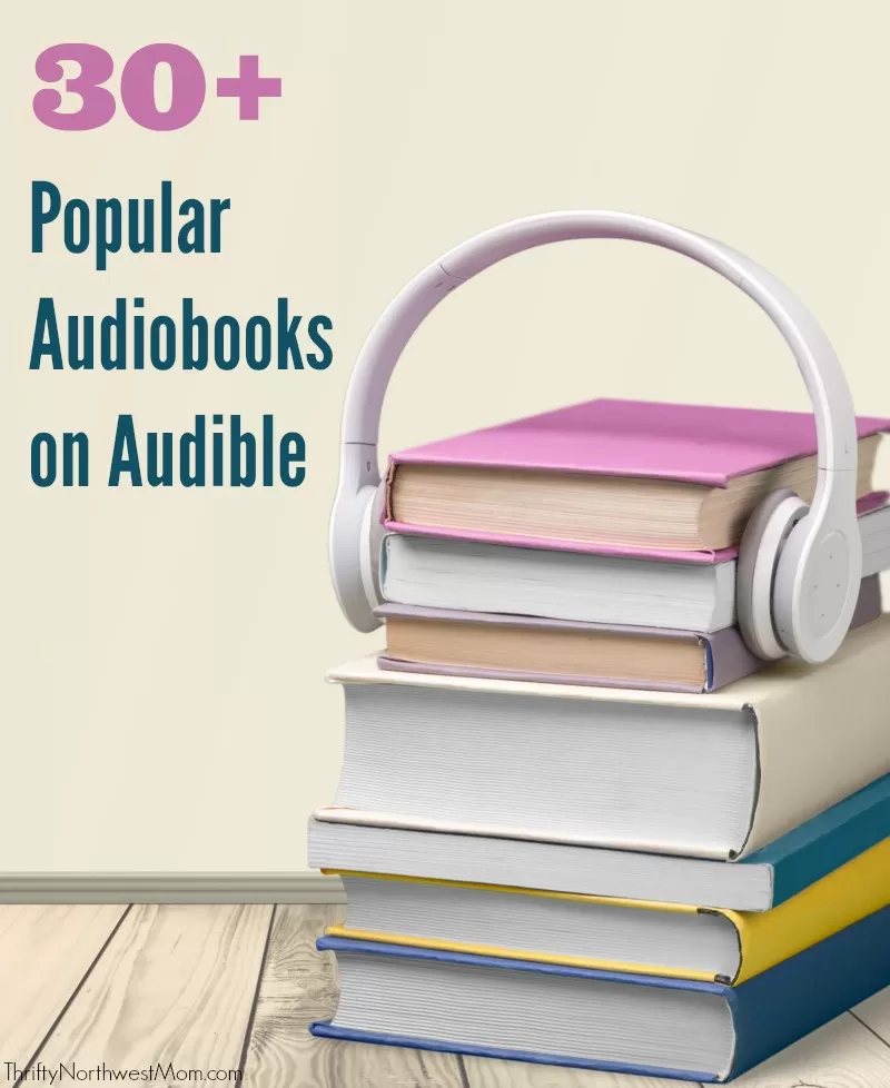 Audio Books Rental – 30+ Popular Audiobooks for Audible For The Entire Family