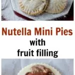 Nutella Mini Pies with Fruit Filling are a versatile dessert for any holiday. Kid-friendly or adults love them too!
