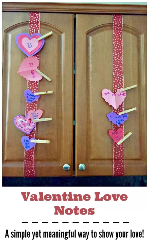 Valentine Love Notes around your home! Surprise your family on Valentine’s Day!