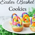 Simple Easter Basket Cookies Recipe!