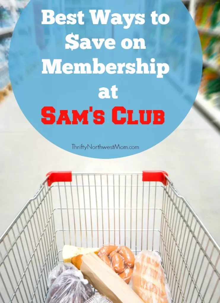 The BEST Sam’s Club Membership Discounts – $20 for 1 yr Membership!