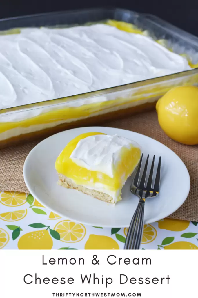 Lemon & Cream Cheese Whip Dessert is a quick & easy dessert perfect for parties.