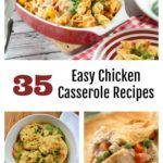 35 Easy Chicken Casserole Recipes