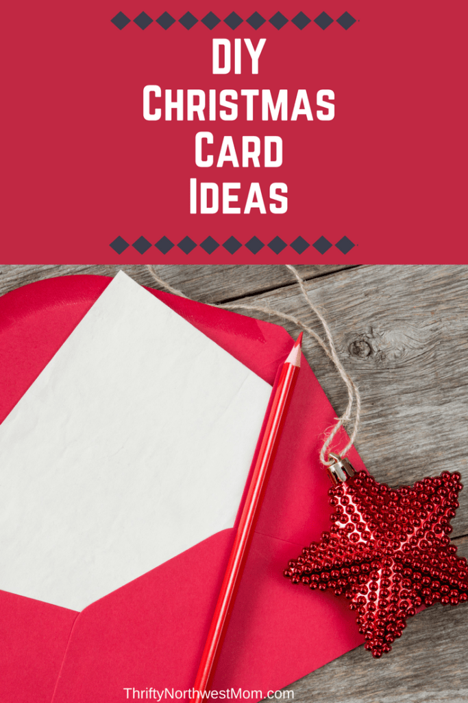 Diy Christmas Card Ideas To Inspire You Plus Fun Ways To Display Your Cards Thrifty Nw Mom