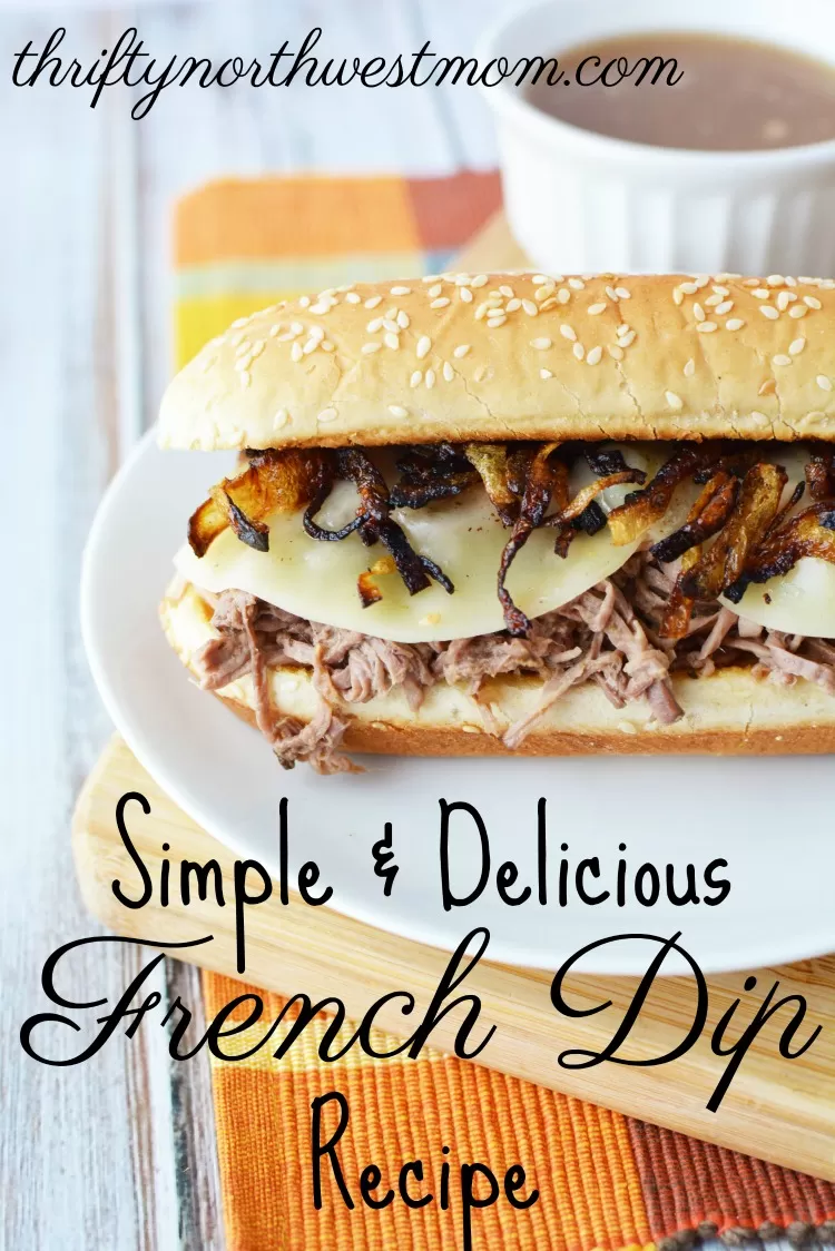 Simple 3 Ingredient French Dip recipe