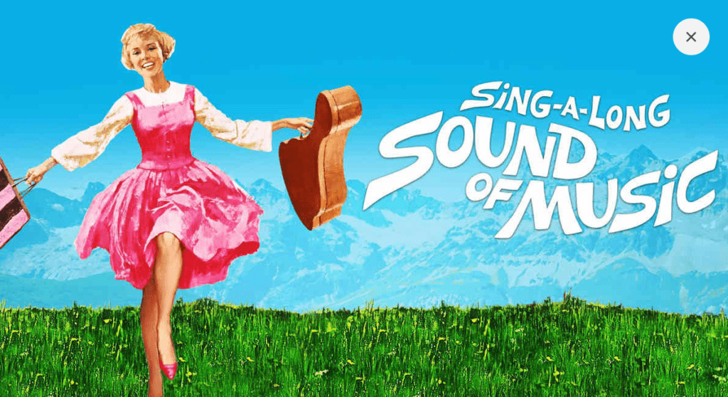 The Sound of Music Sing Along Discount Tickets Tickets 25 (Reg 35