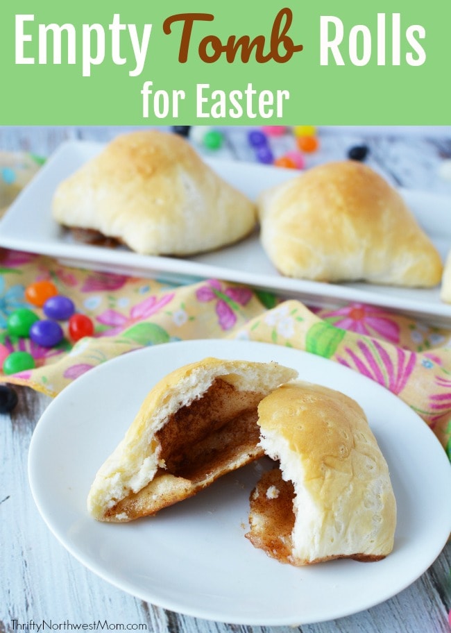 Easter Empty Tomb Rolls - Kid Friendly Breakfast or Treat - Thrifty NW Mom