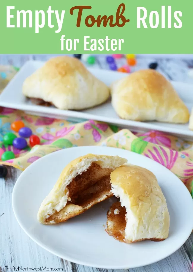 Easter Empty Tomb Rolls – Kid Friendly Breakfast or Treat