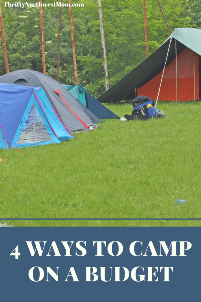 4 Ways to Camp on a Budget
