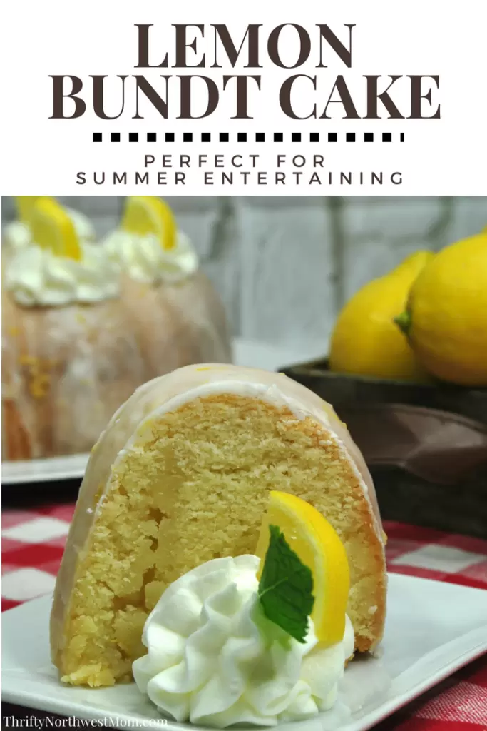 Lemon Bundt Cake – Perfect for Summer Entertaining!