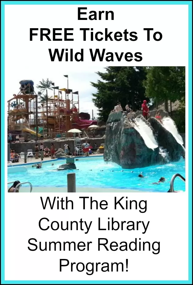 FREE Wild Waves Passes From King County Library Reading Program! UPDATE!