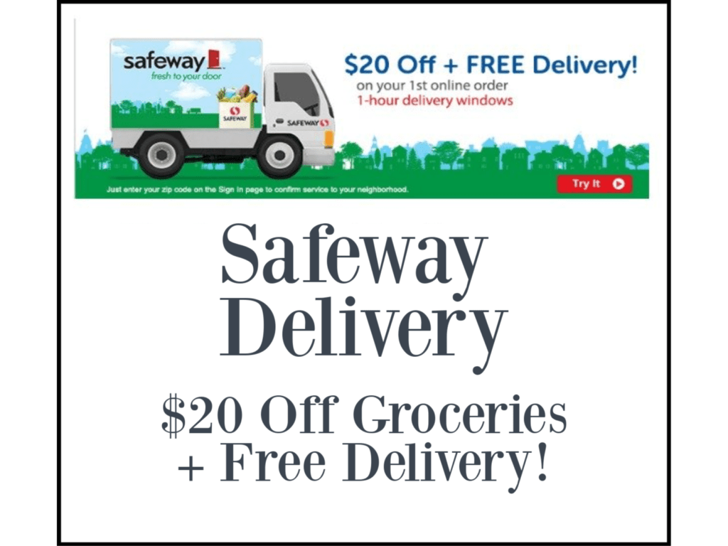 Safeway Delivery – $20 off $75+ & FREE delivery (Pick Up Options Too)